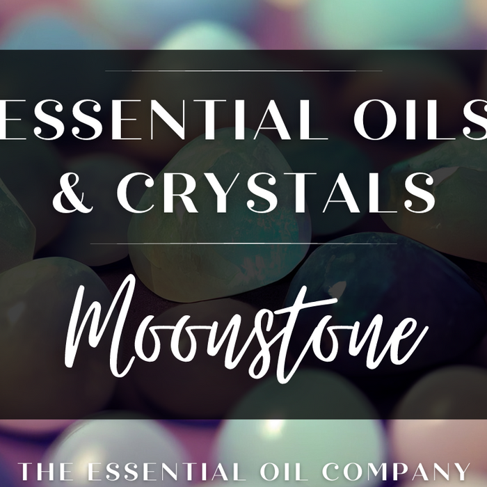 Essential Oils & Crystals: Moonstone