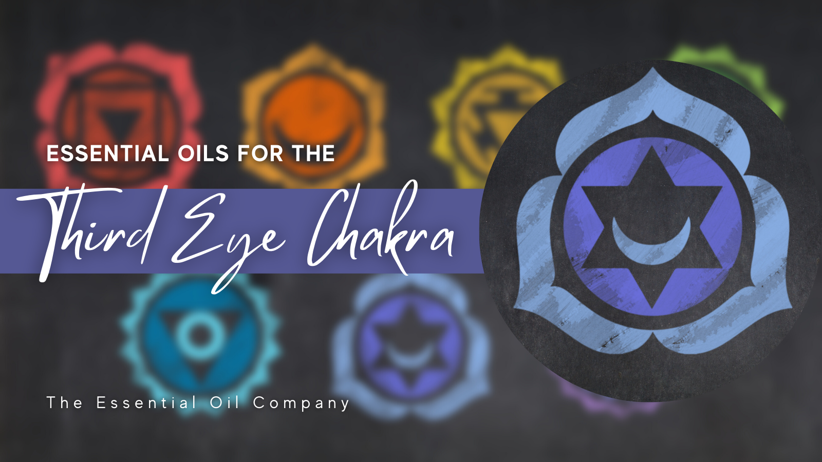 Essential Oils for the Third Eye Chakra