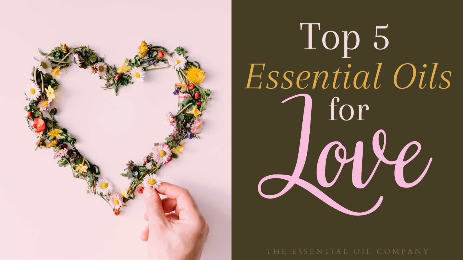top 5 essential oils for love