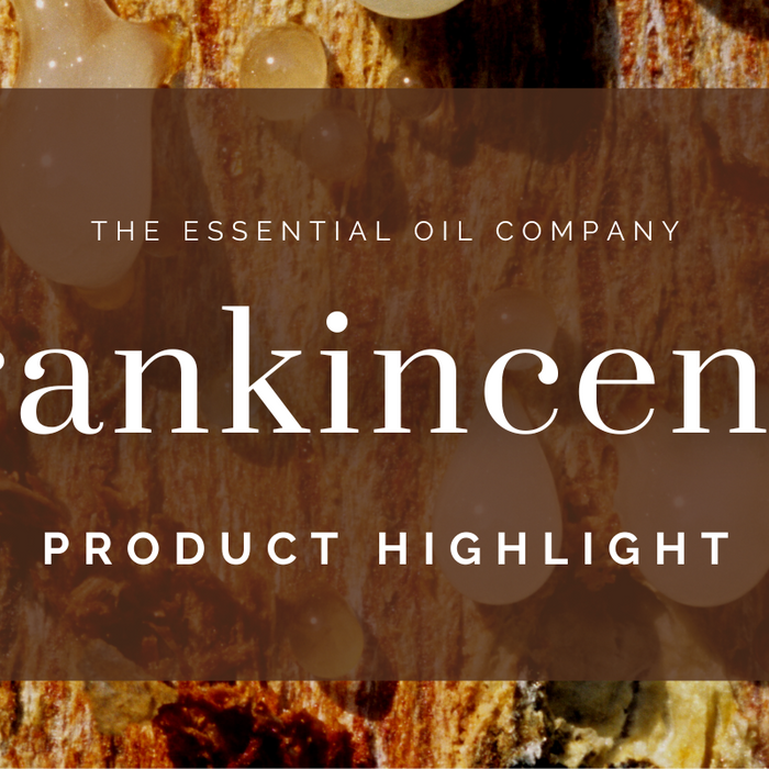 Frankincense: Product Highlight
