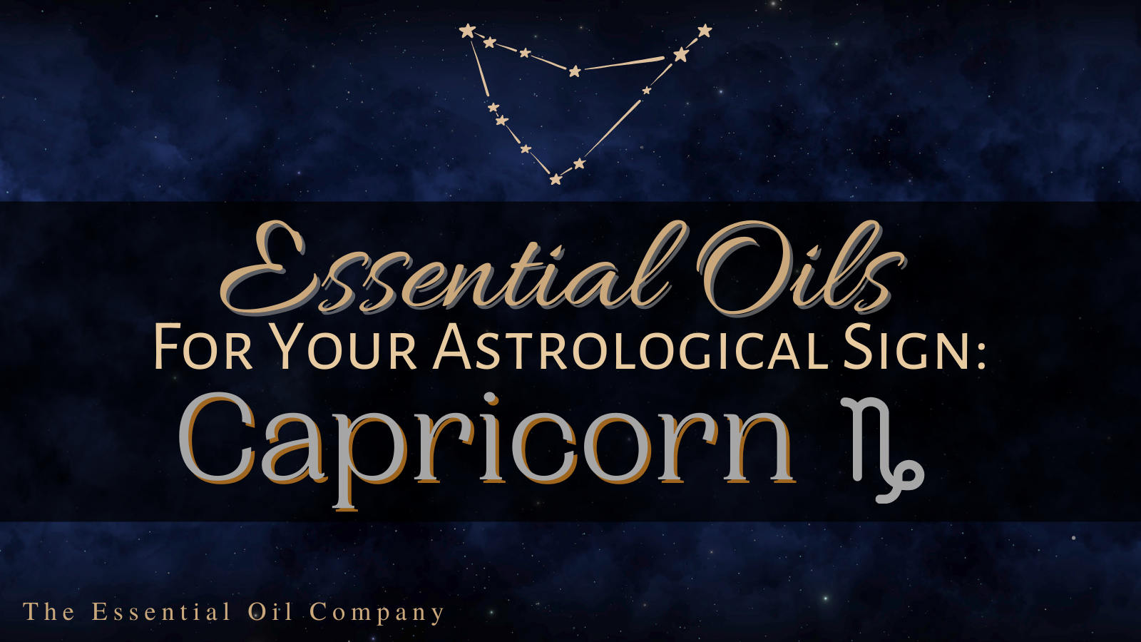 Essential Oils for Your Astrological Sign: Capricorn