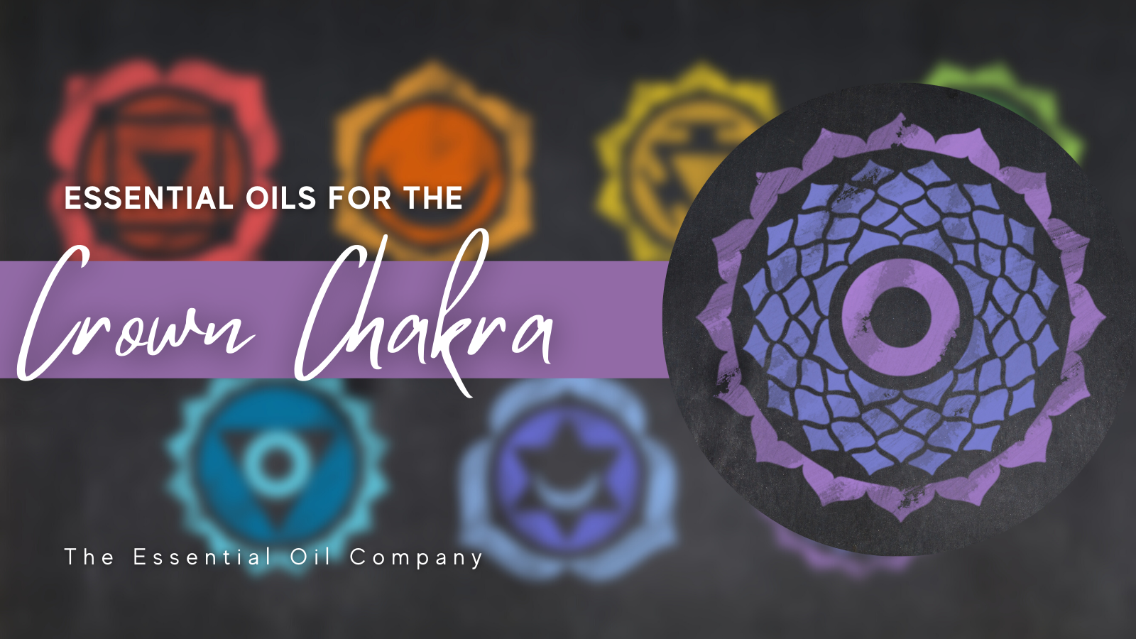 Essential Oils for the Crown Chakra