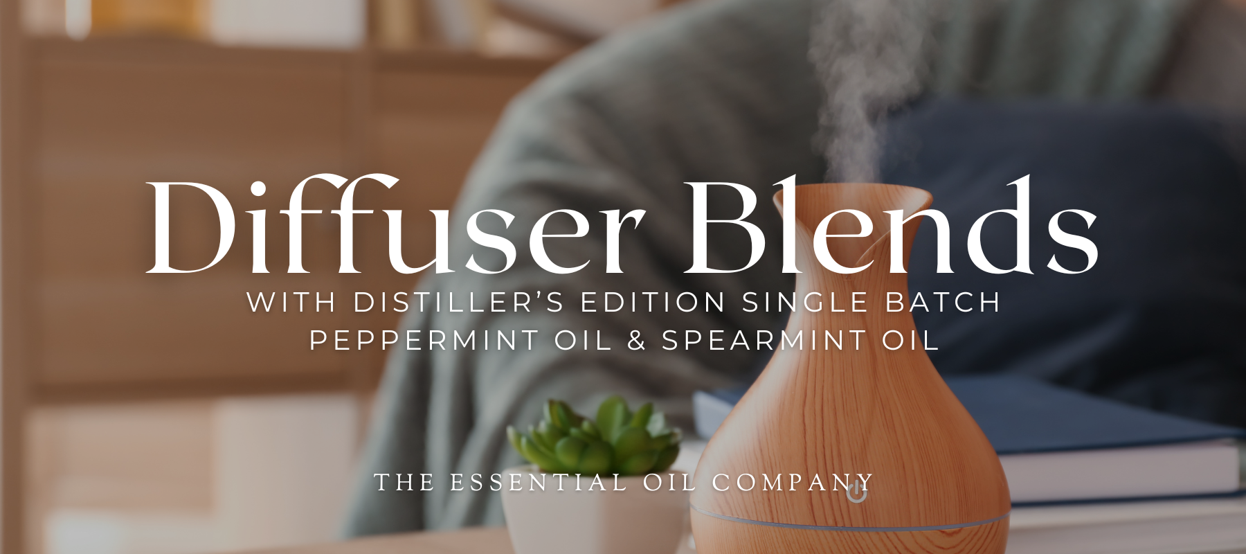 Diffuser Blends with Distiller’s Edition Single Batch Peppermint Oil & Spearmint Oil 