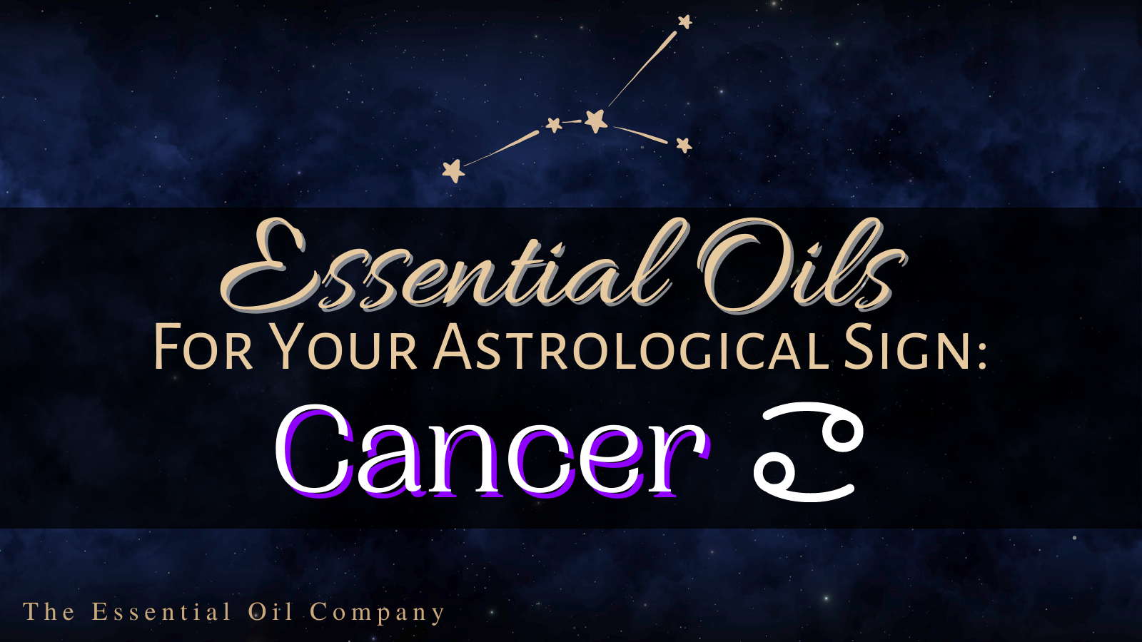Essential Oils for Your Astrological Sign: Cancer