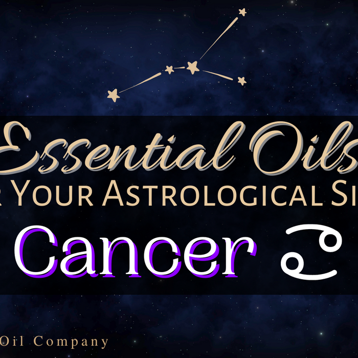Essential Oils for Your Astrological Sign: Cancer