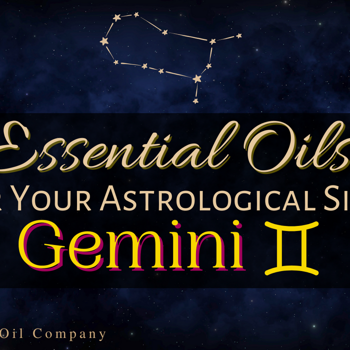 Essential Oils for Your Astrological Sign: Gemini