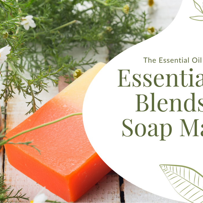 essential oil blends for soap making making soap