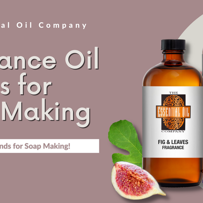 Fragrance Oil Blends for Soap Making