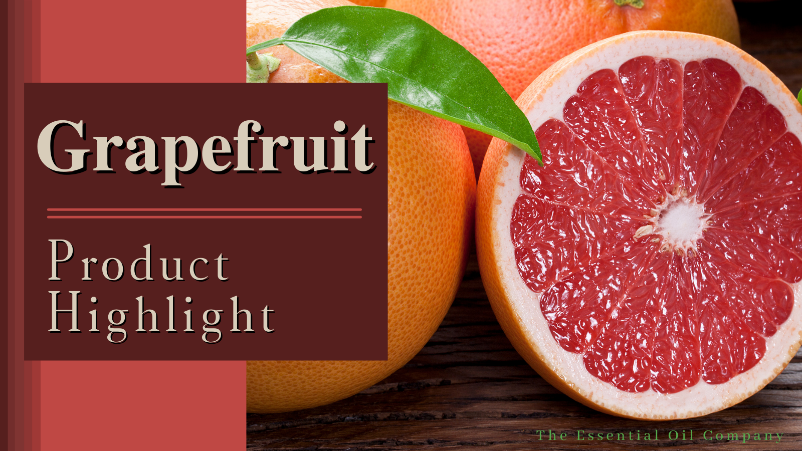 Grapefruit: Product Highlight