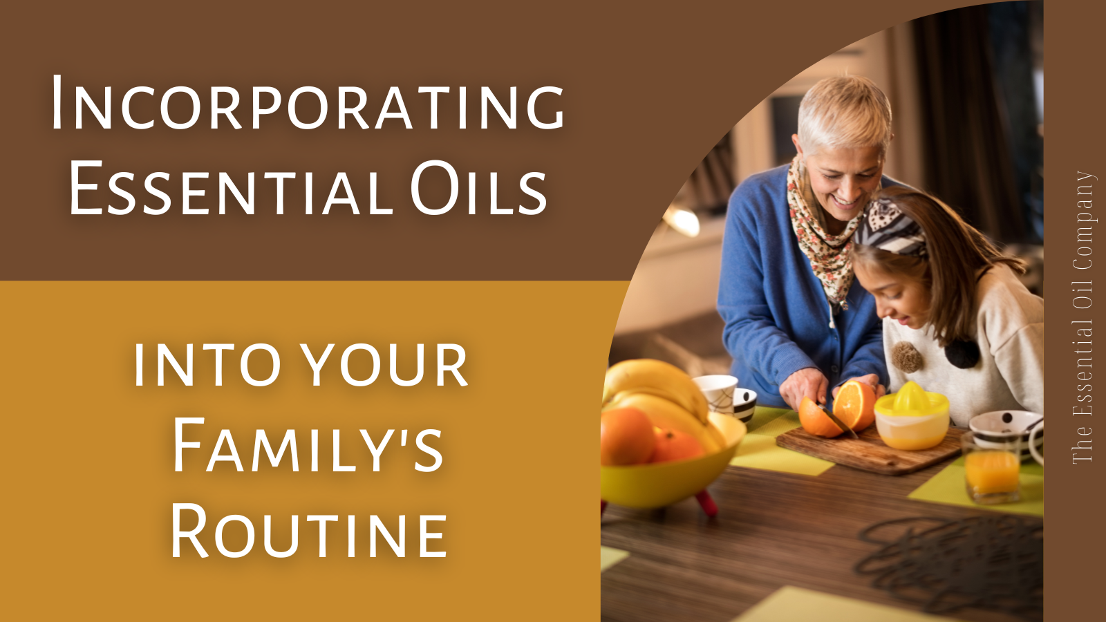 Incorporating Essential Oils into your Family's Routine