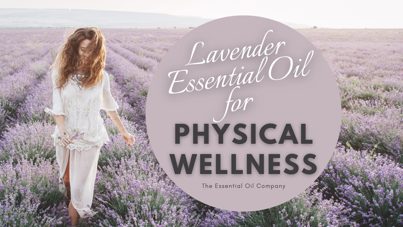 lavender for physical wellness