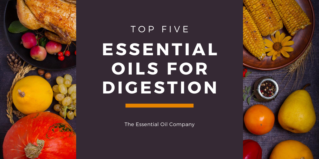 top 5 essential oils for digestion