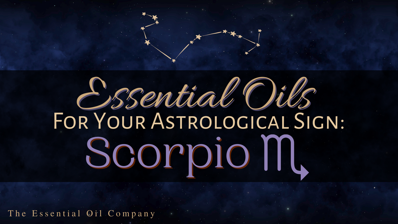 Essential Oils for Your Astrological Sign: Scorpio