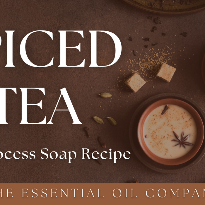 Spiced Tea Cold Process Soap Recipe
