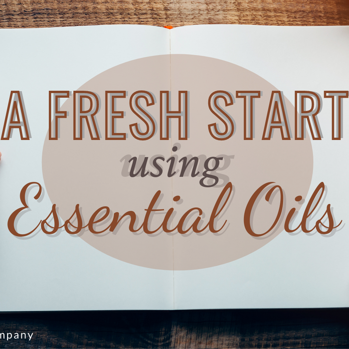 fresh start using essential oils