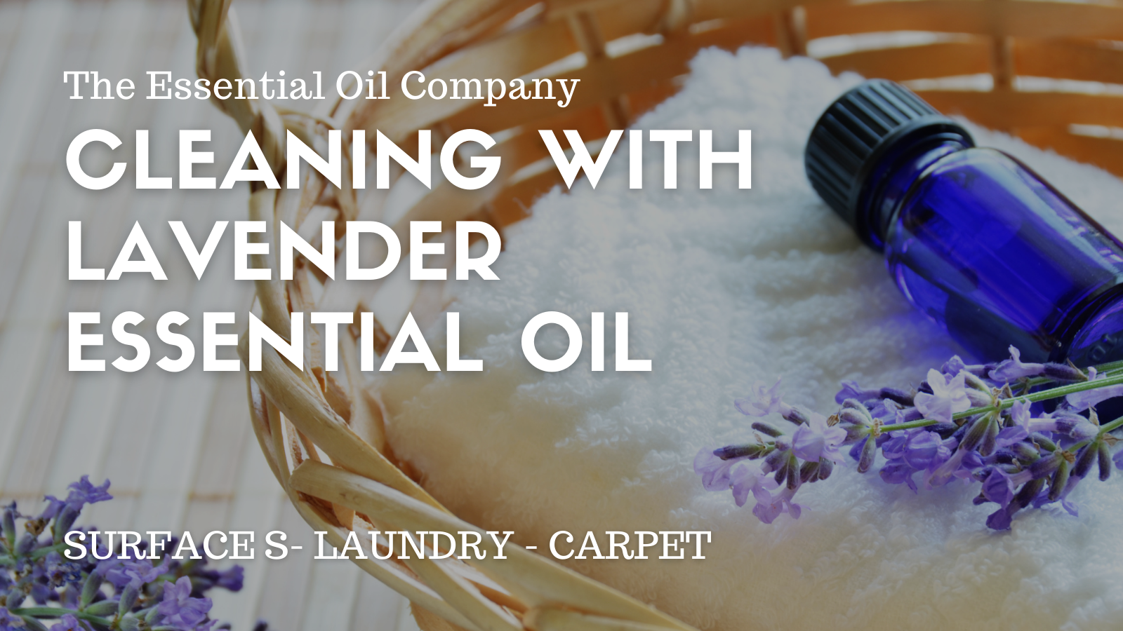 Cleaning with lavender essential oil