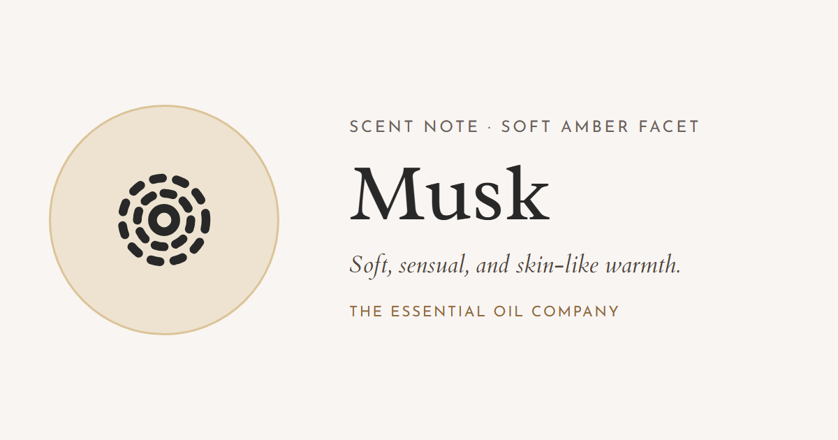 Oils with Musk Notes – The Essential Oil Company